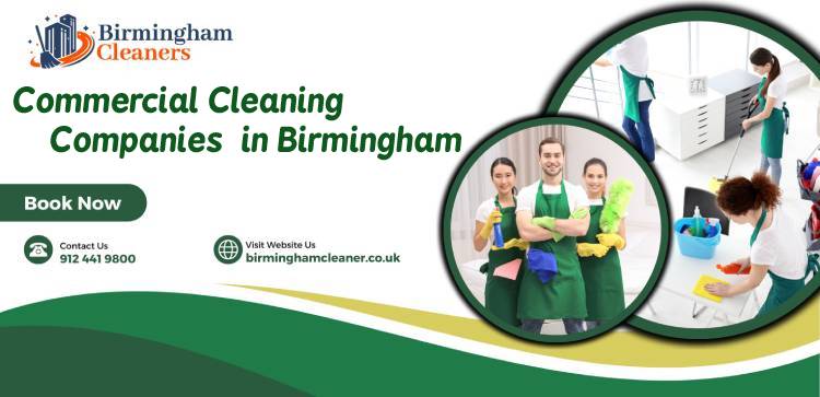 The Hallmarks of Exceptional Commercial Cleaning Companies at Birmingham