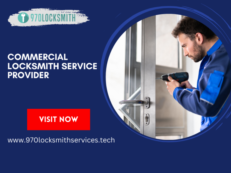 Enhancing Business Security with 970 Locksmith – Fort Collins: Your Trusted Commercial Locksmith Service Enhancing Business Security with 970 Locksmith – Fort Collins: Your Trusted Commercial Locksmith Service